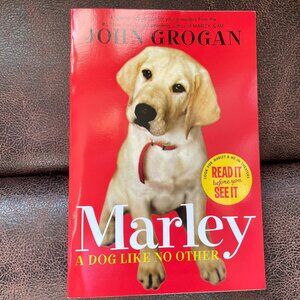 John Grogan's Marley: A Dog Like No Other